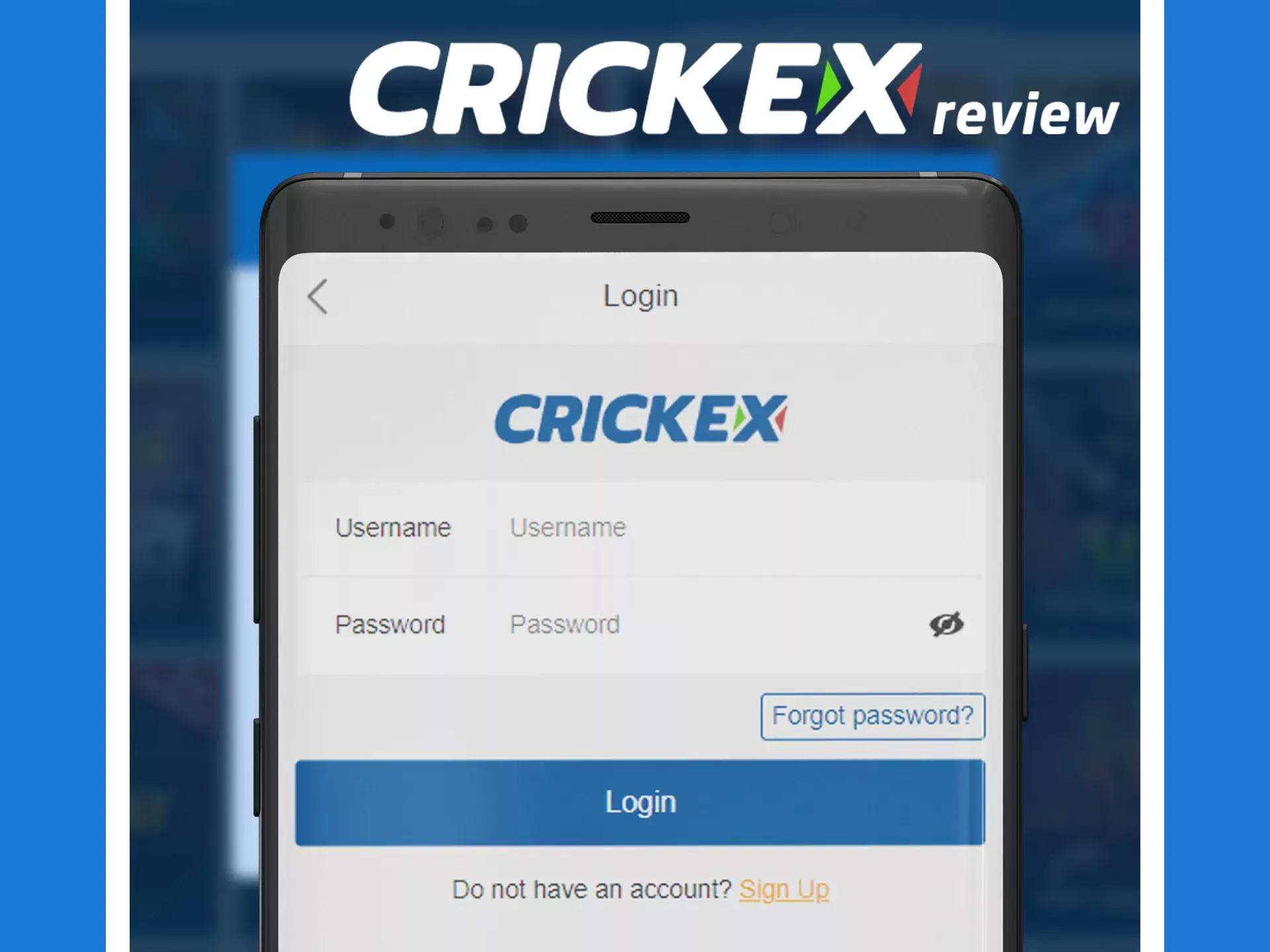 Signing up for an account in the Crickex app doesn't take much time.