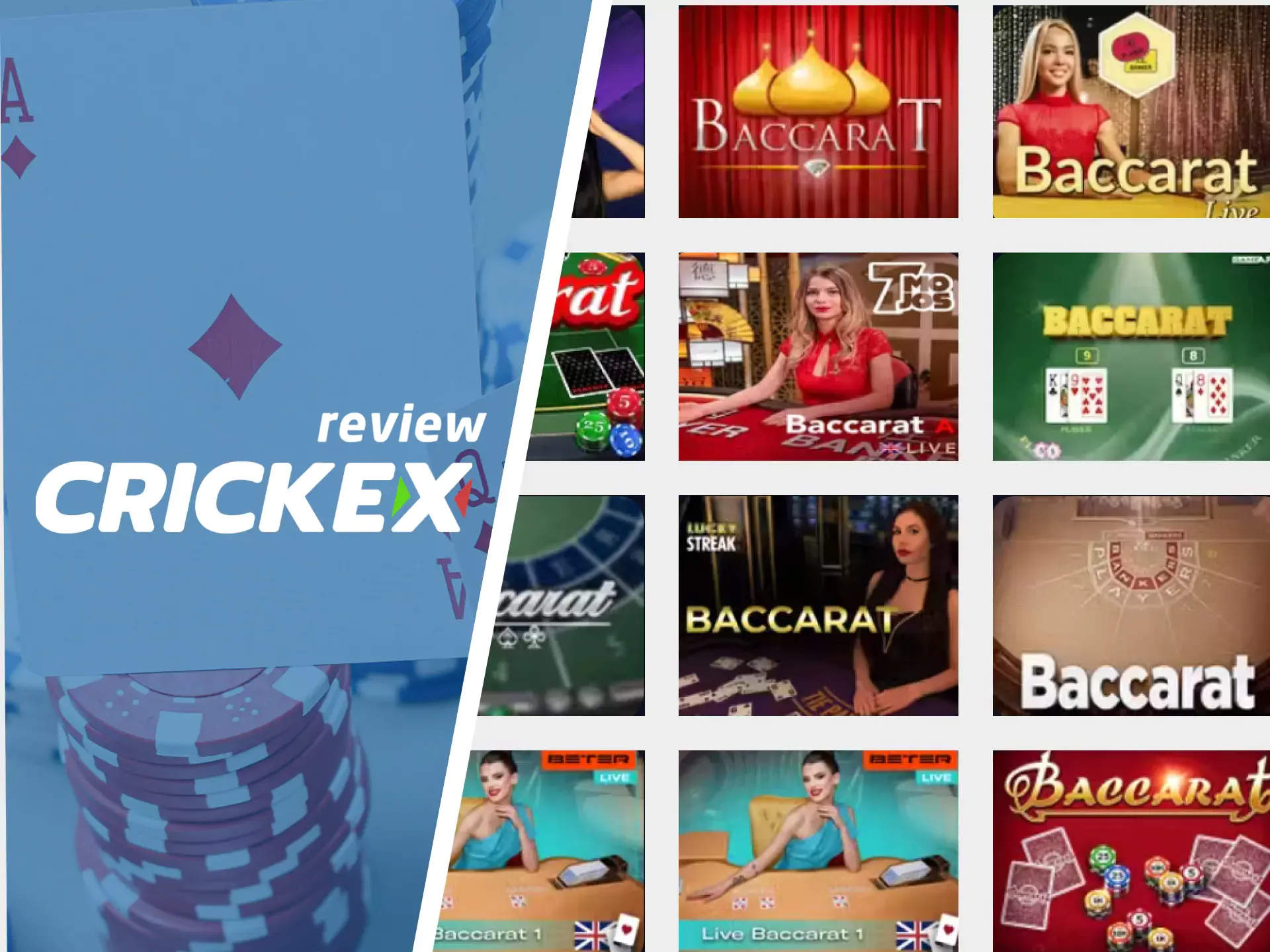 For casino games, choose baccarat from Crickex.